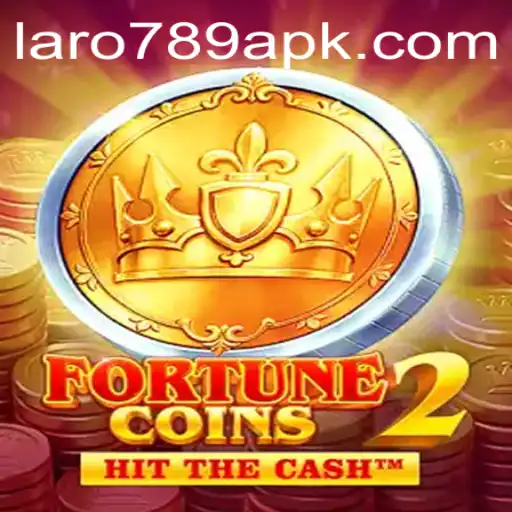 FortuneCoins2: Exploring the Exciting World of LARO 789