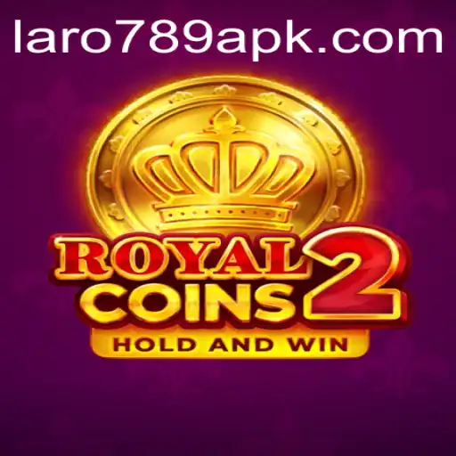Unveiling RoyalCoins2: The Ultimate Gaming Experience with LARO 789