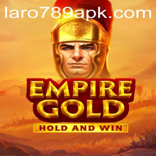 Exploring EmpireGold: A Strategic Gaming Revolution and the Rise of LARO 789