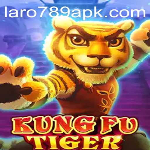 Unveiling KungFuTiger: A Thrilling Adventure in the World of LARO 789