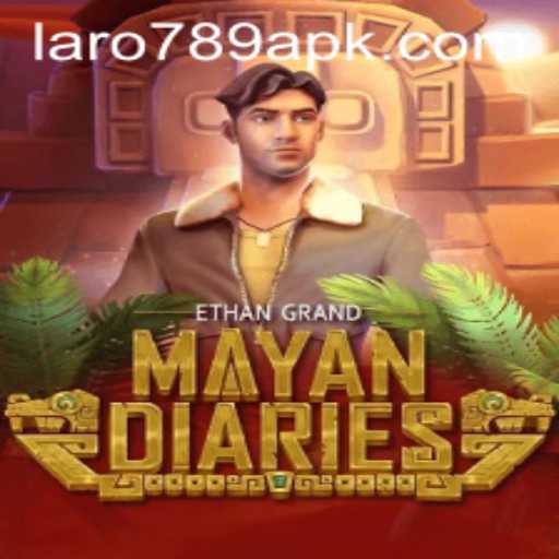 Exploring the Mystical World of MayanDiaries: A Gaming Experience with LARO 789