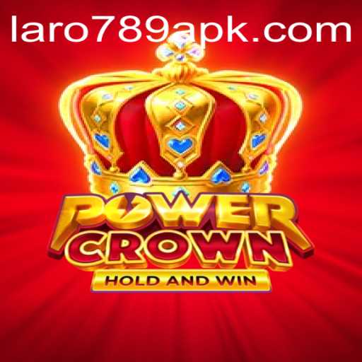 PowerCrown: The New Sensation in Strategy Gaming with LARO 789
