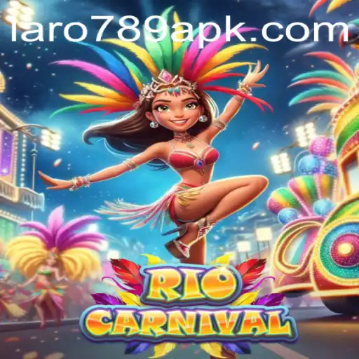 Experience the Vibrant World of RioCarnival in LARO 789