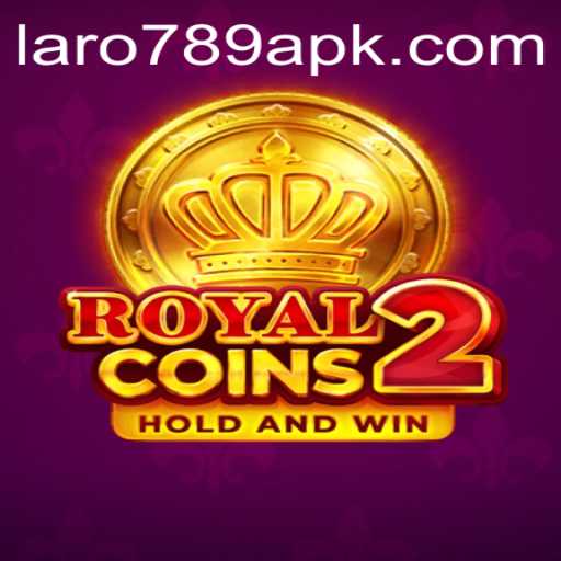 Unveiling RoyalCoins2: The Ultimate Gaming Experience with LARO 789