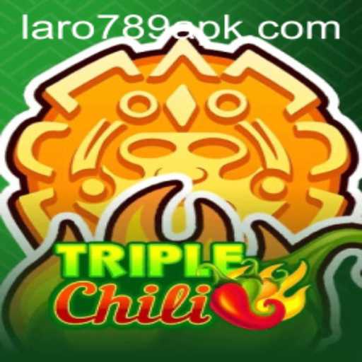 Exploring the Exciting World of TripleChili: A Deep Dive into LARO 789